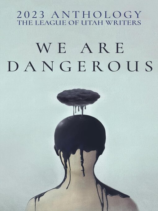 Title details for We Are Dangerous by LUW Press - Available